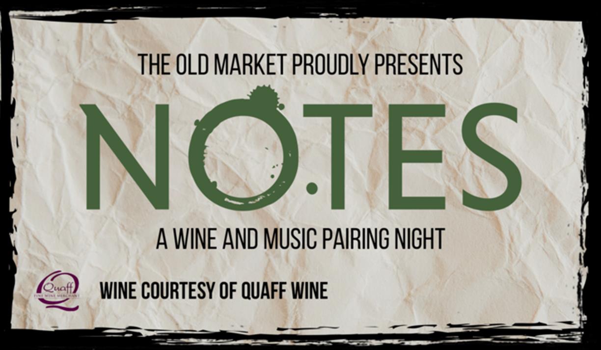 NOTES: A Wine and Music Pairing Night
