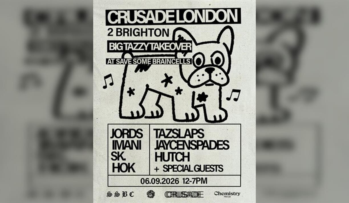 Crusade London 2 Brighton Big Tazzy Takeover