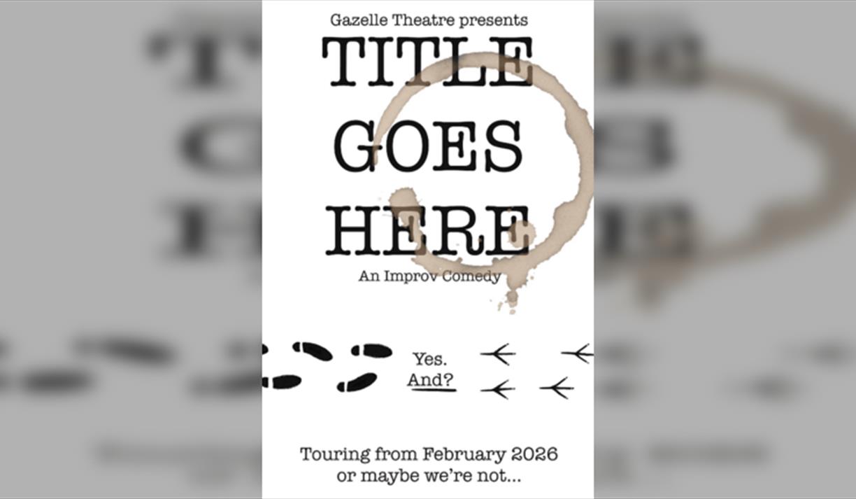 Title Goes Here'An Improv Comedy