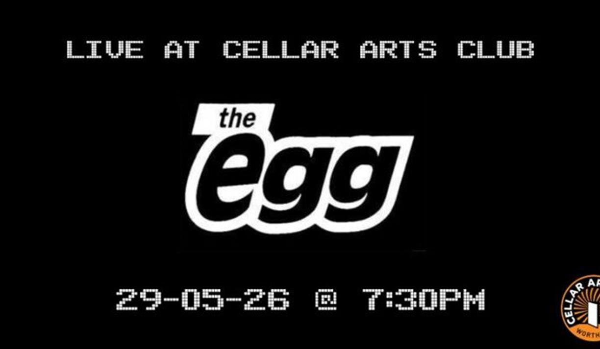 The Egg - Live at Cellar Arts Club