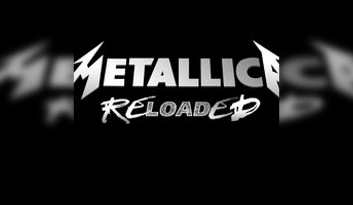Metallica Reloaded