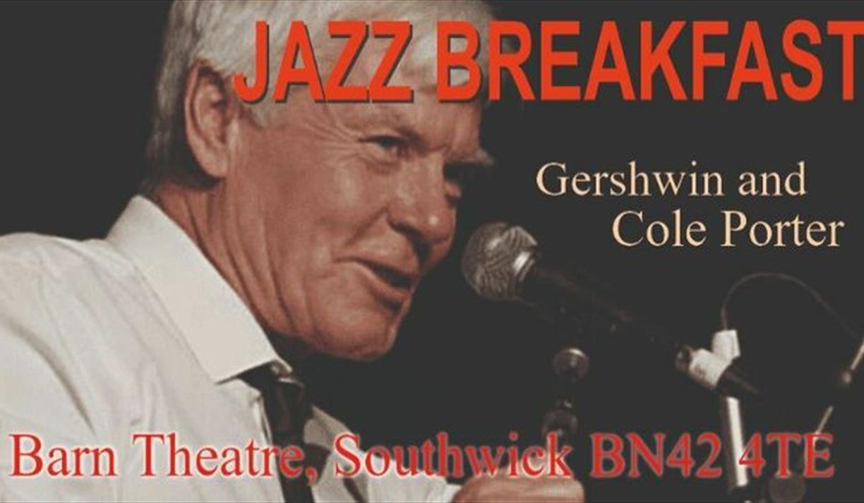 Jazz Breakfast, Triumph and Tragedy, the Music and Songs of Gershwin and Cole Porter