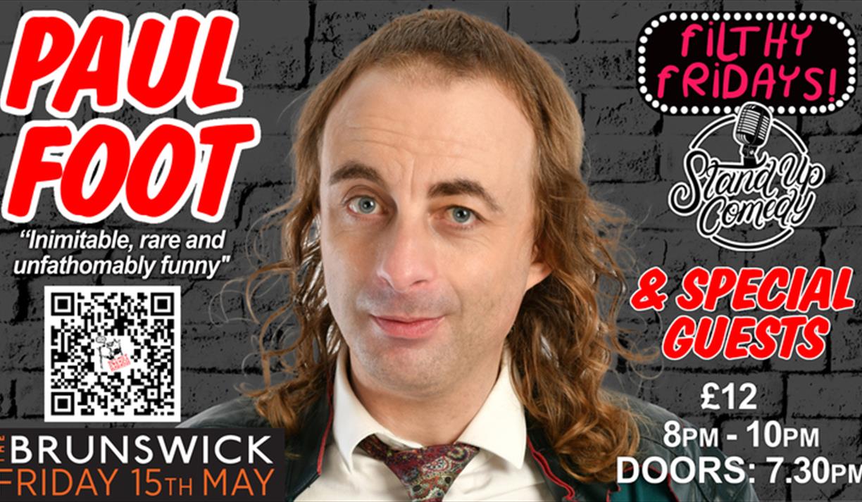 Filthy Fridays With Paul Foot And Special Guests