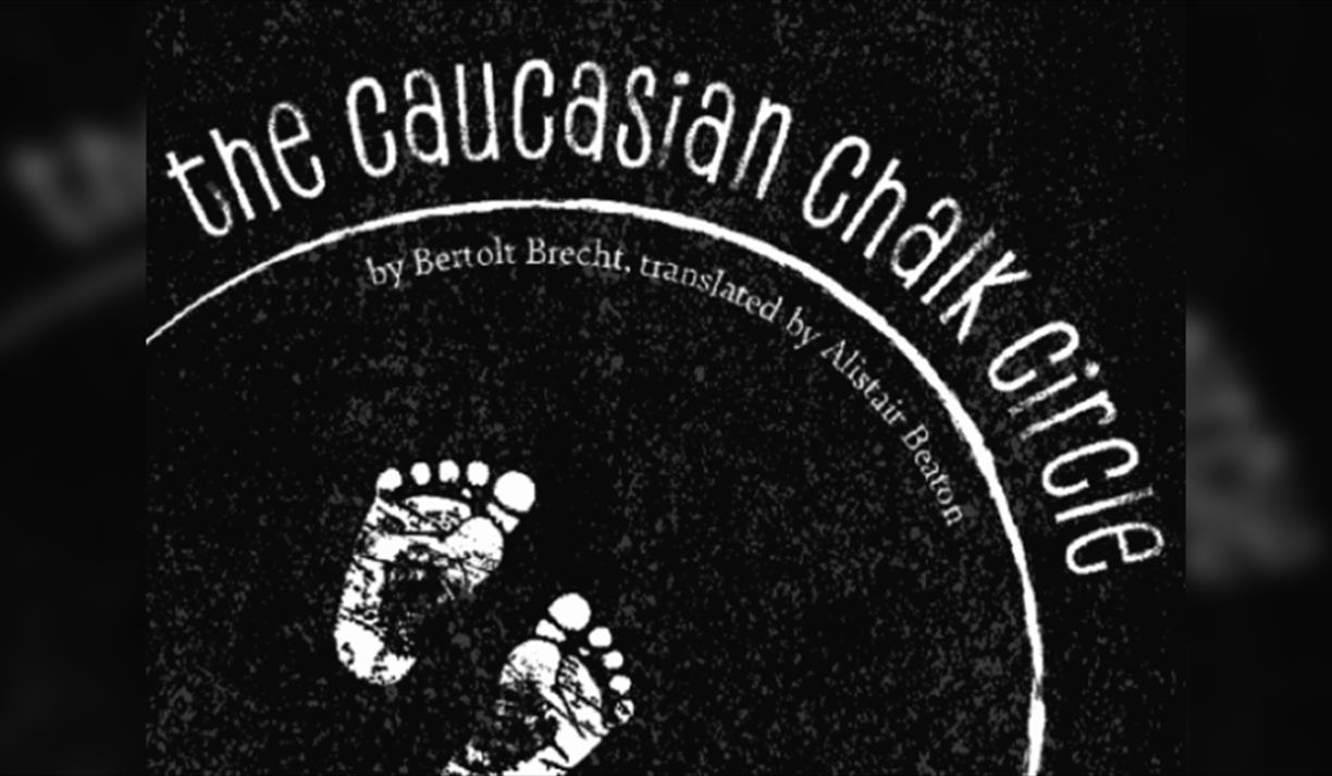 The Caucasian Chalk Circle by Bertolt Brecht - in a new translation by Alistair Beaton