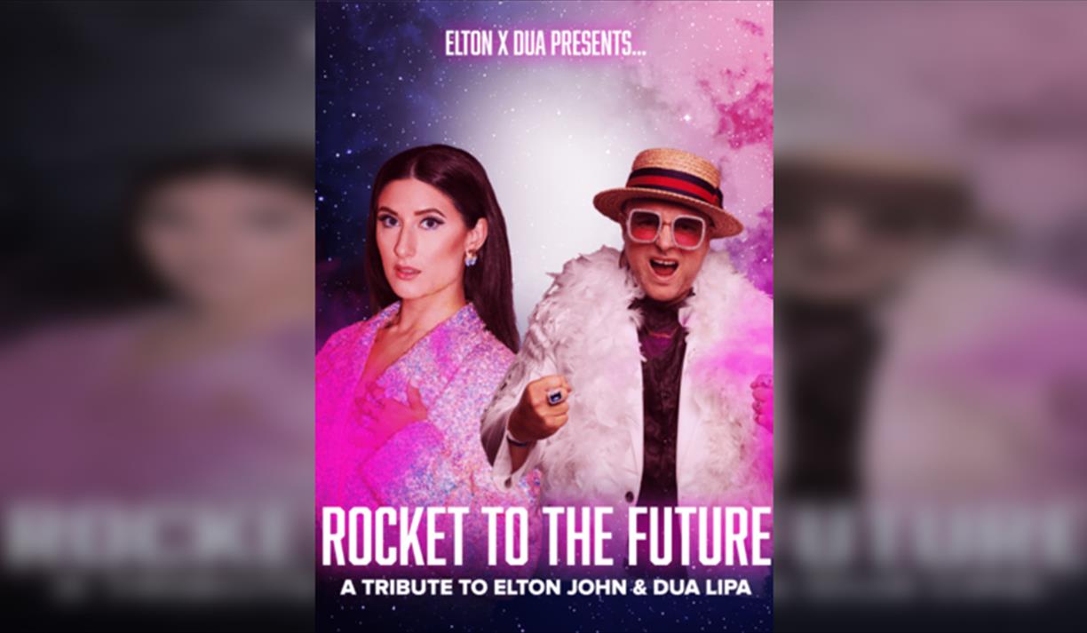 Rocket to The Future - A Tribute to Elton John and Dua Lipa