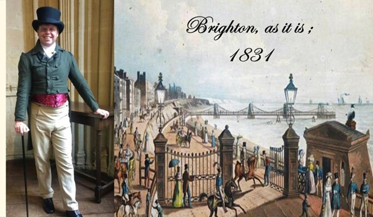 Brighton as it is;1831 The Georgian Historical walk.