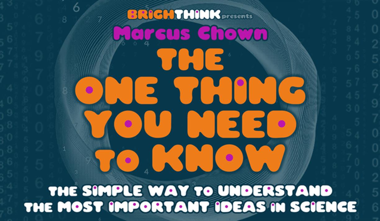 The One Thing You Need To Know: The Simple Way To Understand The Most Important Ideas In Science