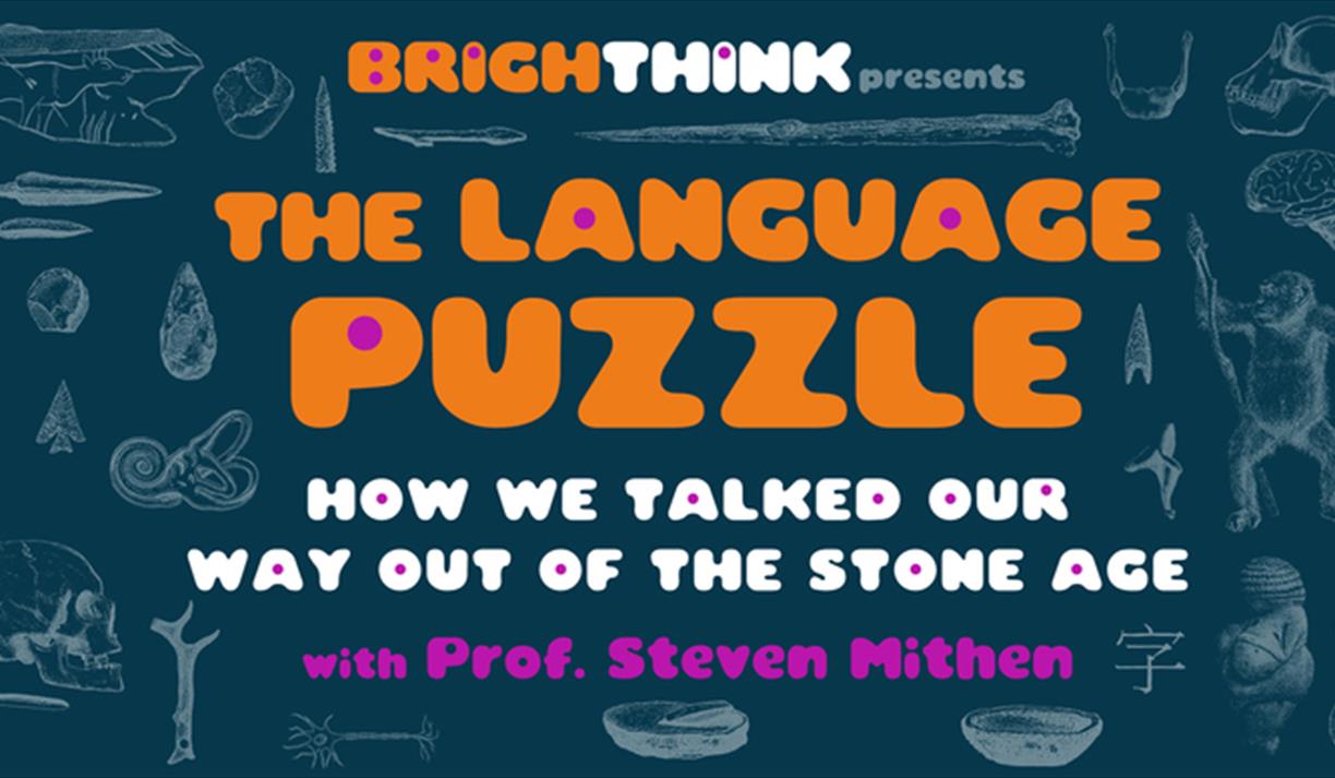 The Language Puzzle: How We Talked Our Way Out Of The Stone Age