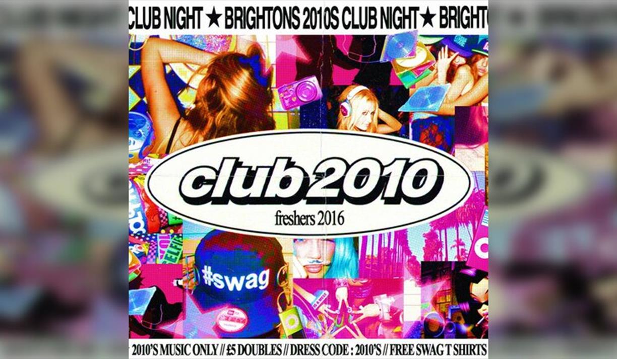 club 2010: Freshers 2016