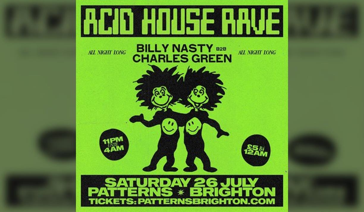 Acid House Rave: Billy Nasty b2b Charles Green