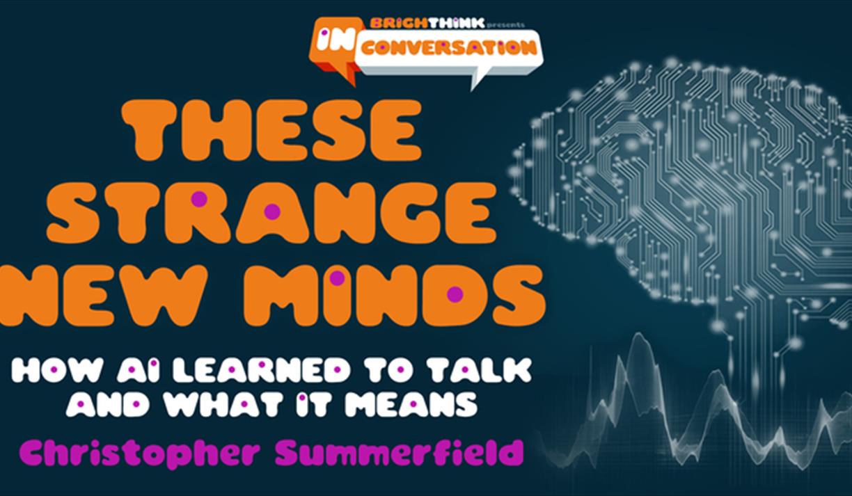 These Strange New Minds: How Ai Learned To Talk And What It Means