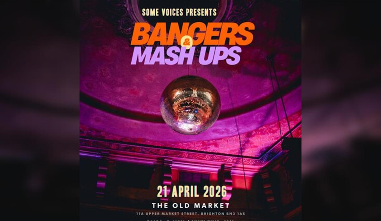 Some Voices Choir Presents: Bangers & Mashups