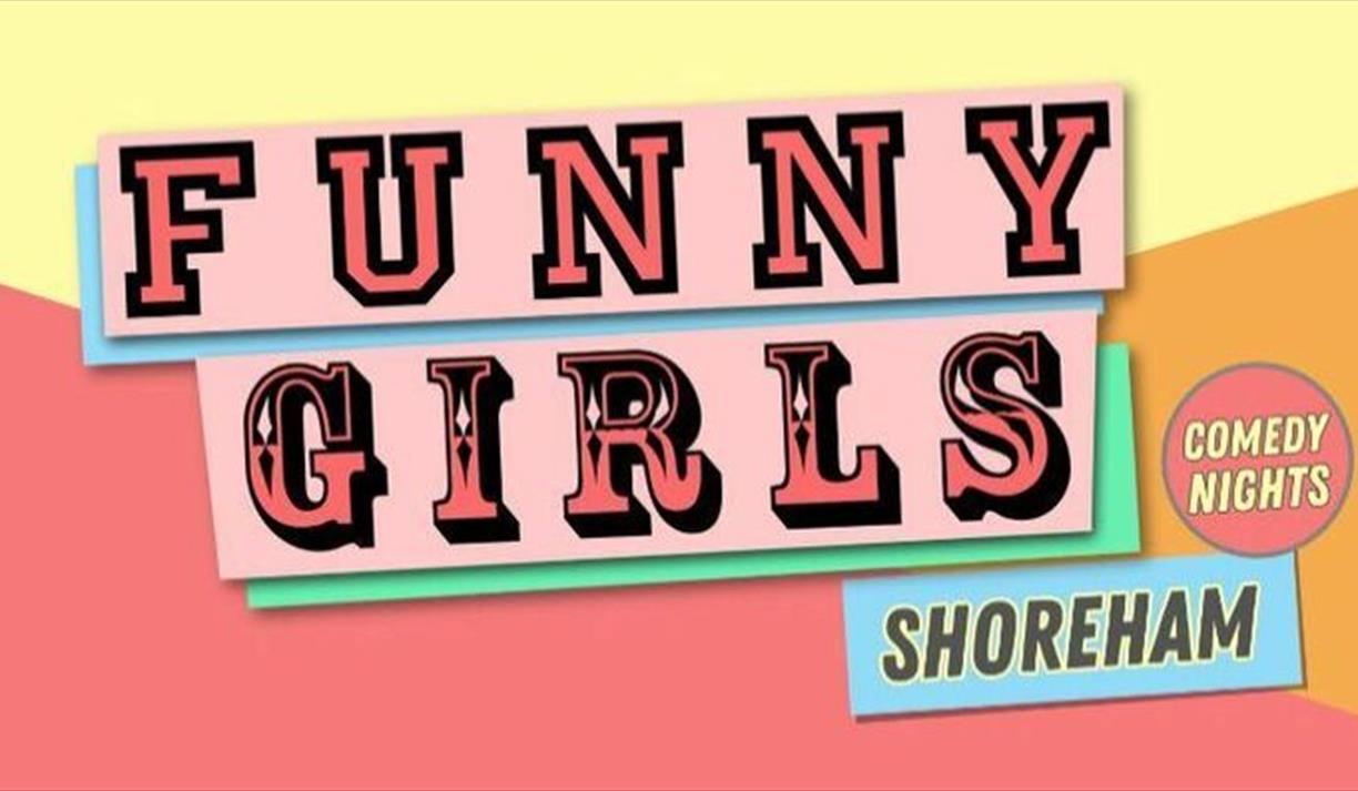 Funny Girls! Shoreham // 27may26
