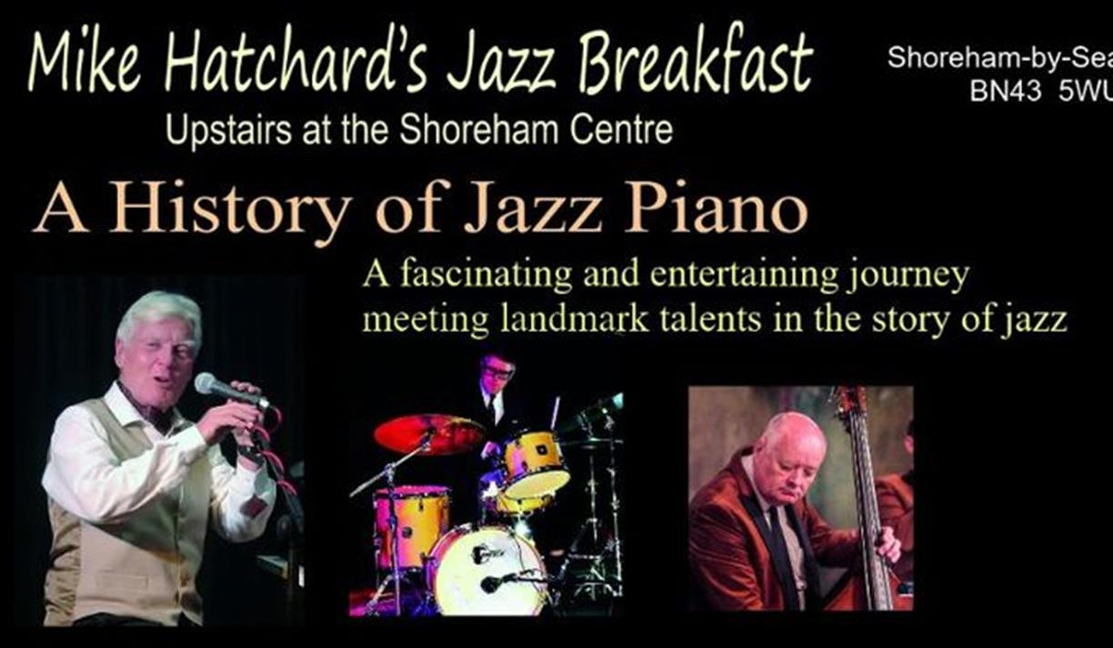 Mike Hatchard's Jazz Breakfast - A History of Jazz Piano