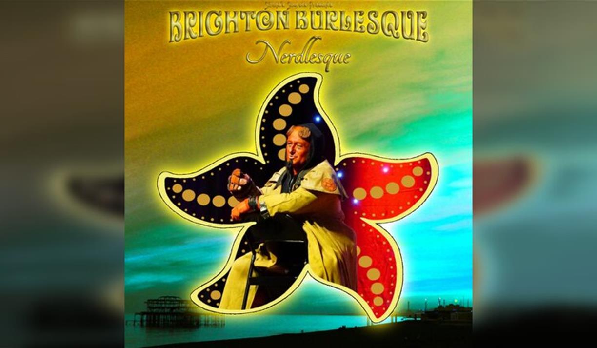 Brighton Burlesque Festival & Summer Ball: Nerdlesque