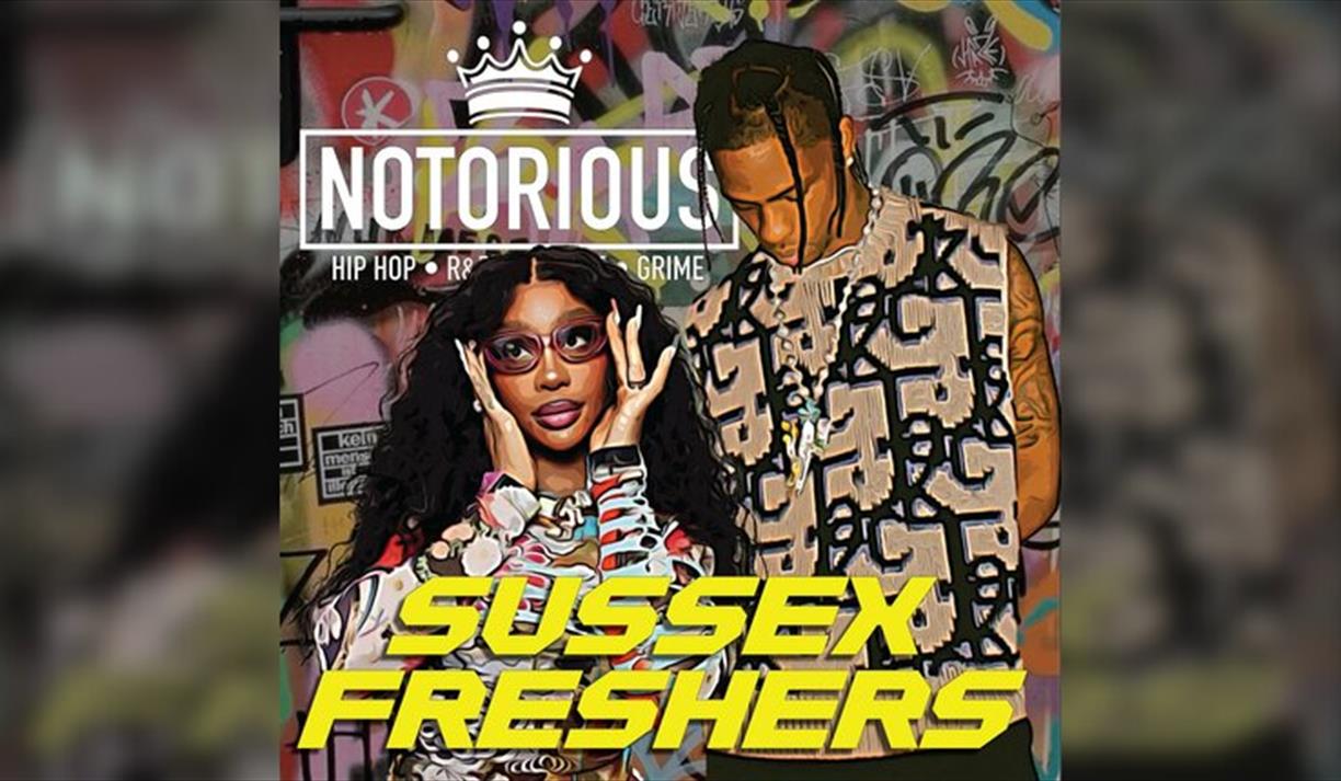 Notorious at CHALK | SUSSEX FRESHERS