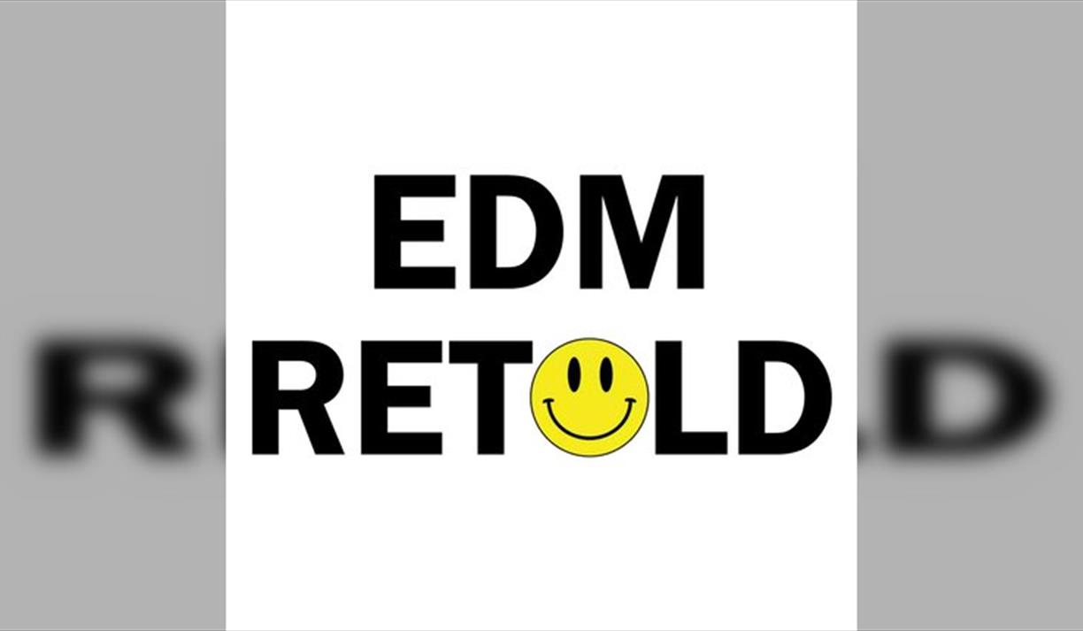 Edm Retold