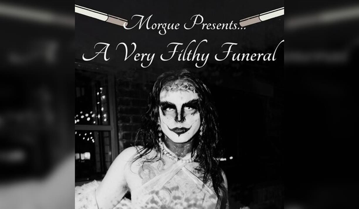 A Very Filthy Funeral