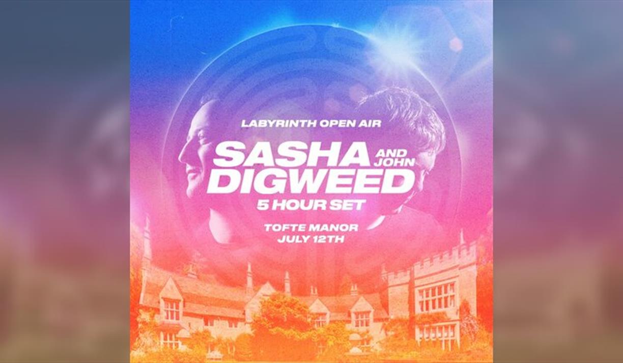 Labyrinth Open Air: Sasha & John Digweed 5hr Set