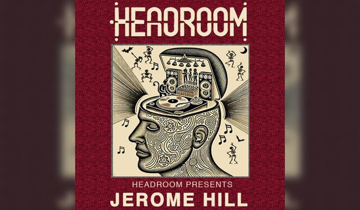 Headroom Presents: Jerome Hill