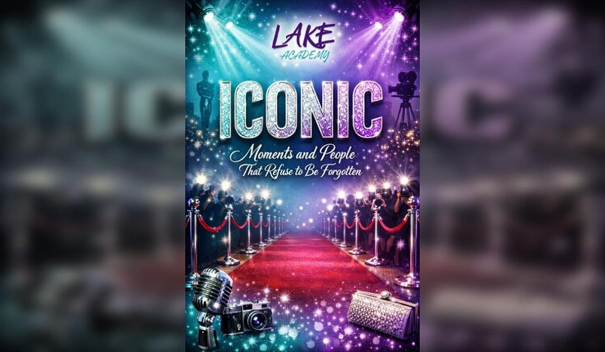 Lake Academy of Dance: ICONIC - Moments & People that Refuse to be Forgotten