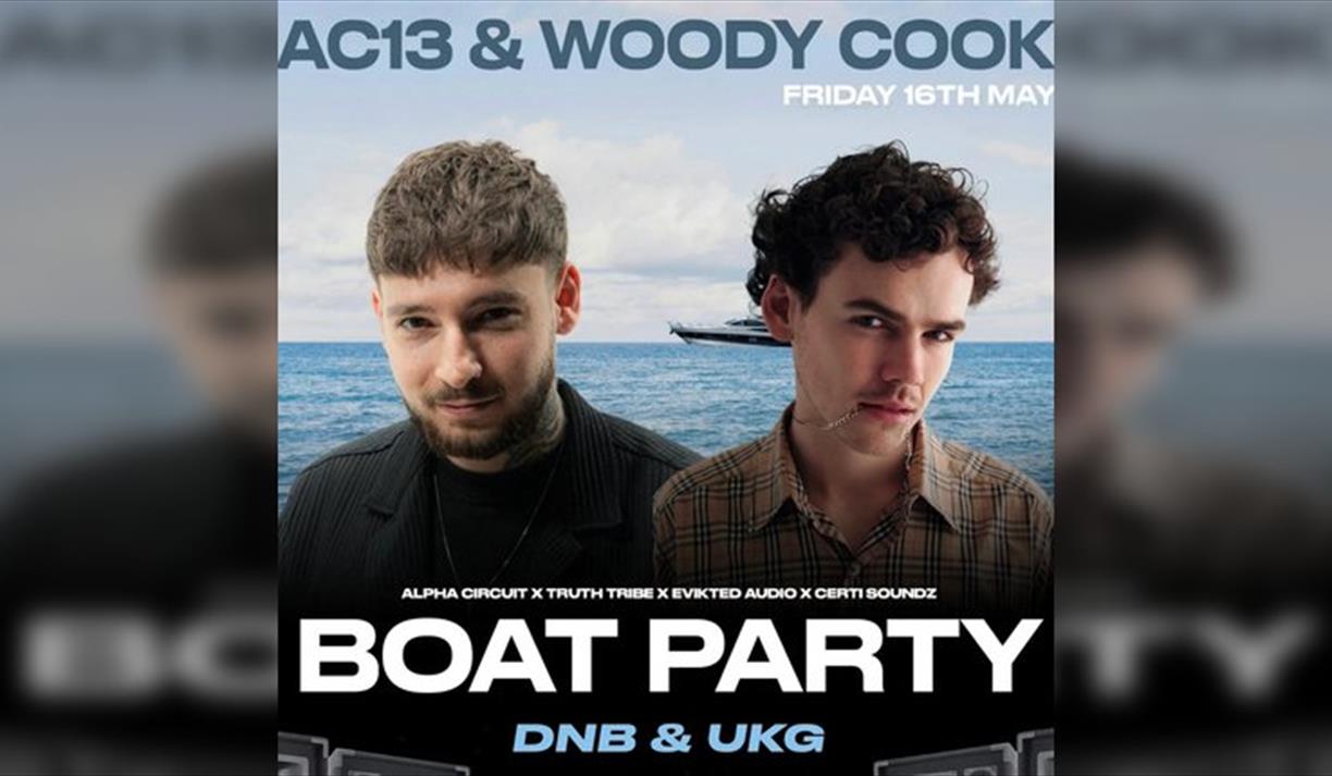 Brighton Boat Party: AC13 & Woody Cook