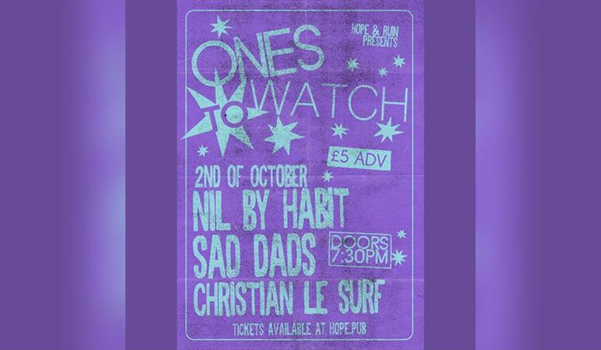 Nil by Habit + Sad Dads + Christian Le Surf