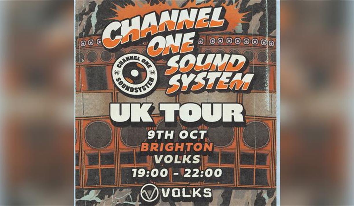 Channel One Sound System UK Tour: Brighton