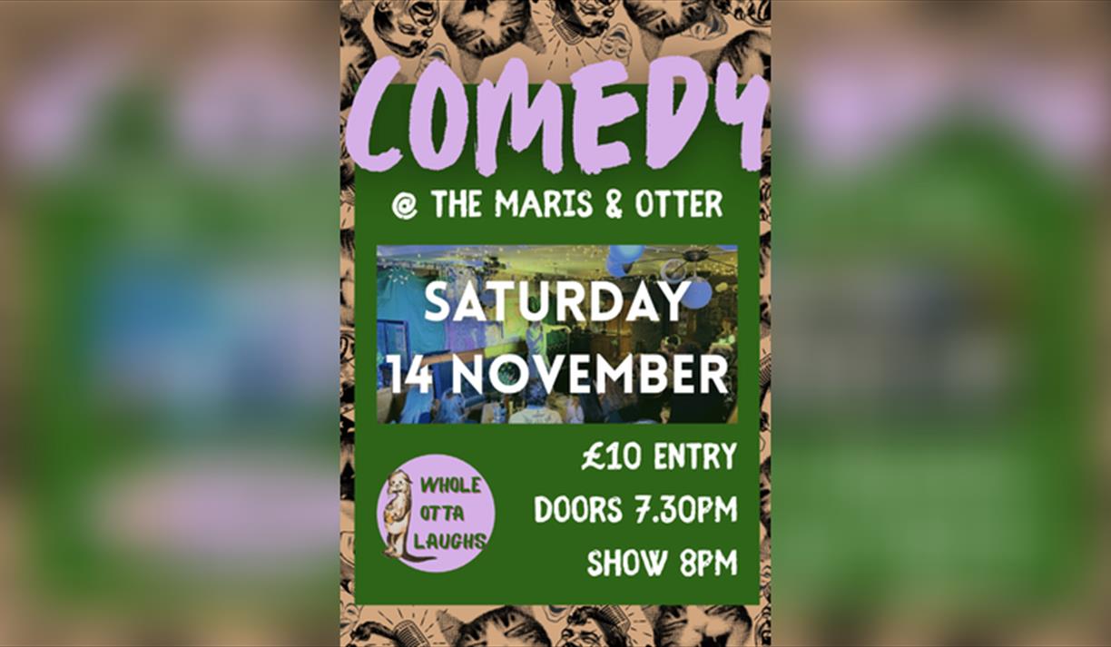 Stand-Up Comedy @ the Maris & Otter