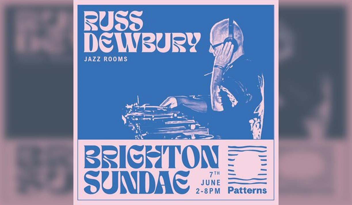 Brighton Sundae w/ Russ Dewbury (Jazz Rooms)