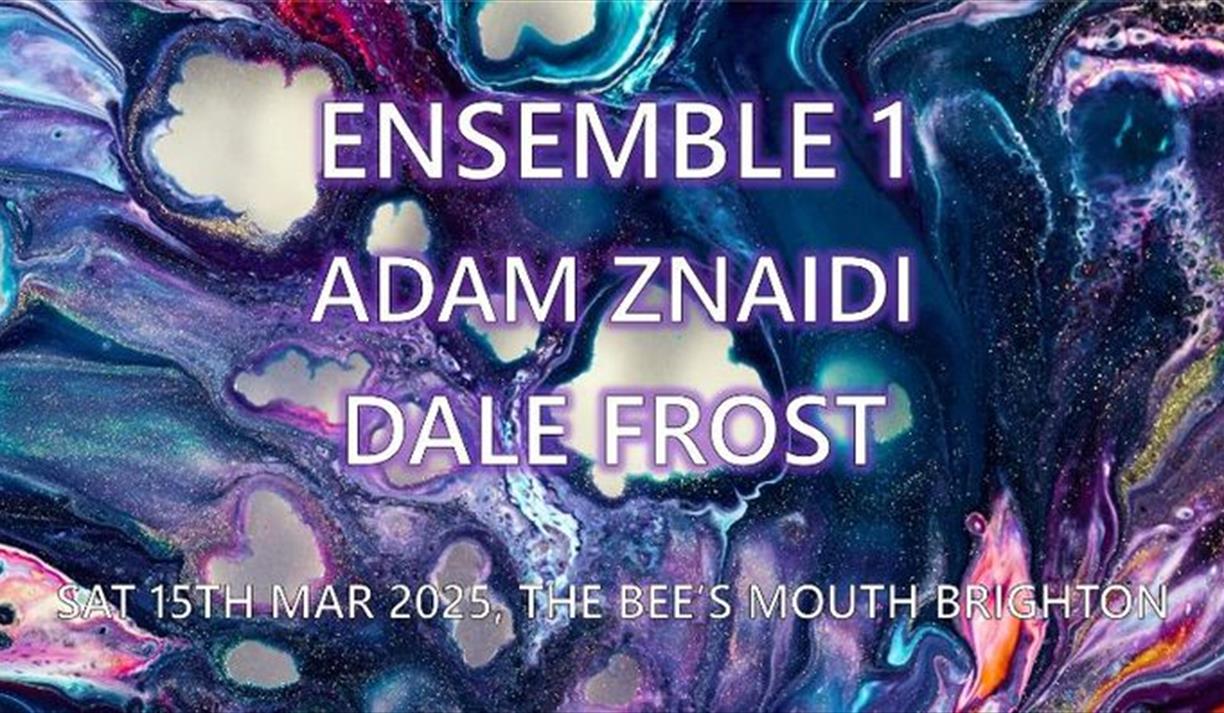 Ensemble 1 / Adam Znaidi / Dale Frost