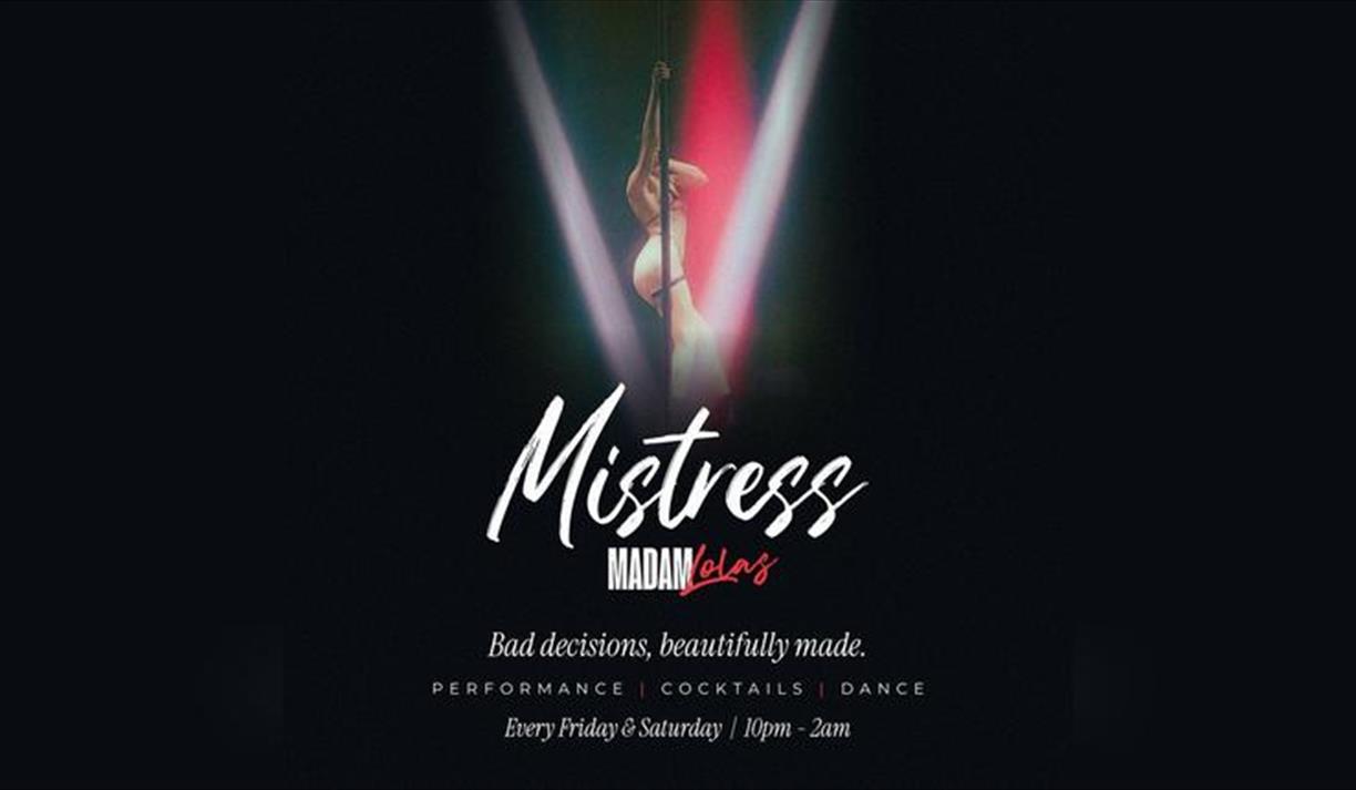 Mistress Cocktails Dance 10pm-2am