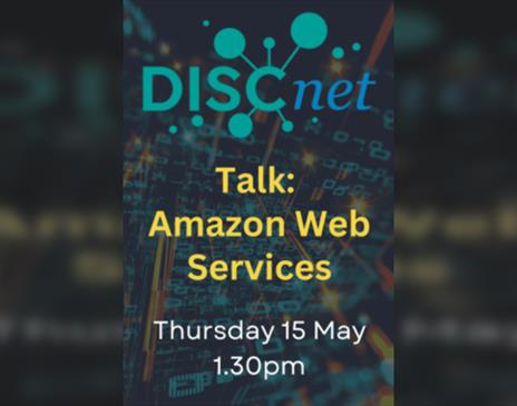 DISCnet Talk by Amazon Web Services