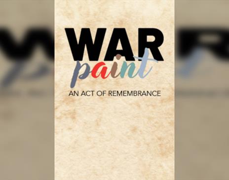 War Paint - An Act of Remembrance