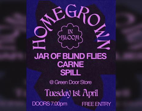 Homegrown In Bloom- Jar of Blind Flies