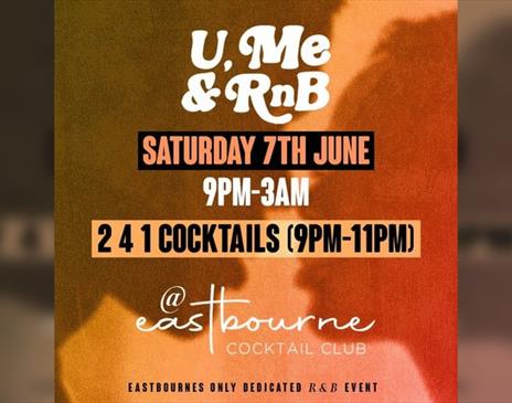 Eastbourne: U, Me & Rnb