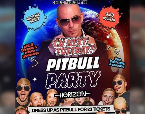 Cu Next Tuesday | Pitbull Party | 24 / 06 / 25