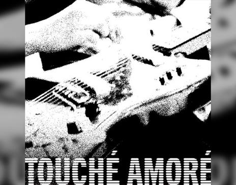 Touché Amoré