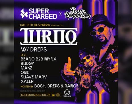 Supercharged Presents Turno