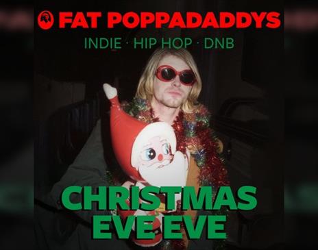 Fat Poppadaddys @ CHALK | Christmas Eve Eve