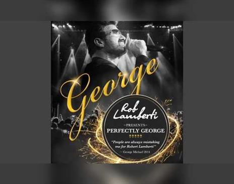 Rob Lamberti Presents Perfectly George