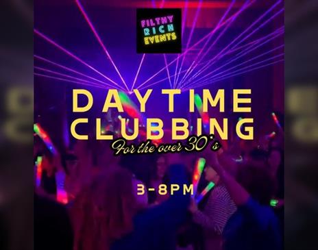 Over 30s Daytime Clubbing