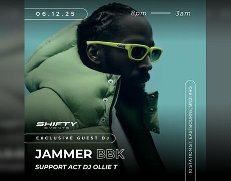 Shifty Events Presents: Jammer BBK