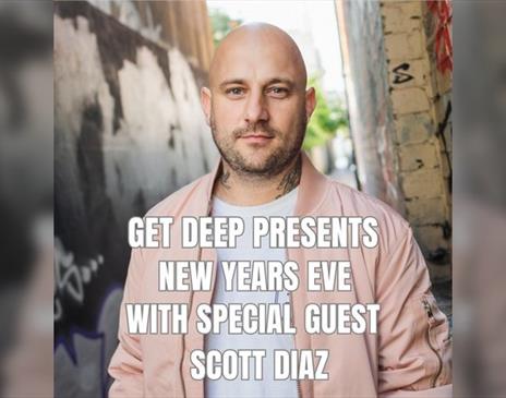 Get Deep - New Years Eve with Scott Diaz