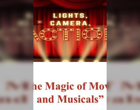 The Magic of Movies and Musicals