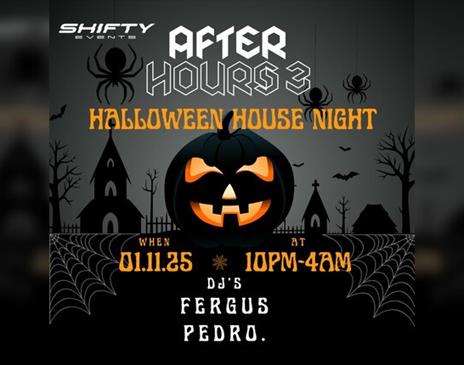 After Hours 3 Halloween House Night