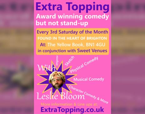 Extra Topping All Comedy EXCEPT Stand up Night.