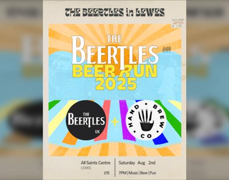 The Beertles Beer Run 2025 - The Beertles Feat. Hand Brew Co @ All Saints Centre in Lewes
