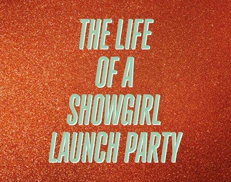 The Life Of A Showgirl