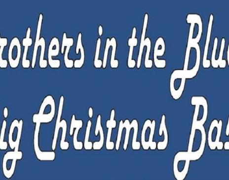 The Festive Season with 'Brothers in The Blues'